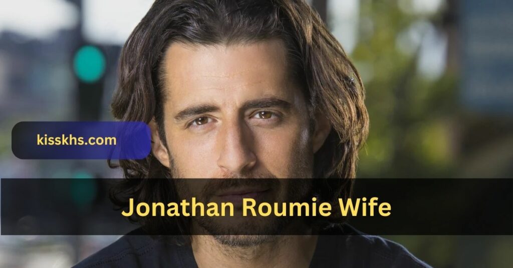 Jonathan Roumie Wife - Know Everything About Him!