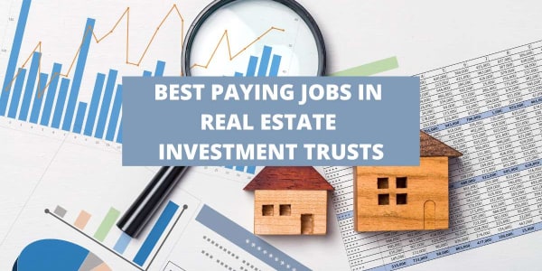 Best-Paying Jobs In The Reit Industry