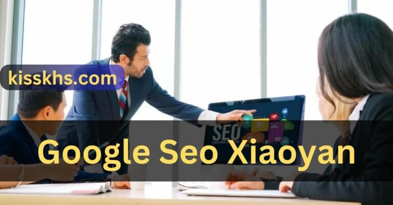 Google Seo Xiaoyan – Take Your Website To New Heights!