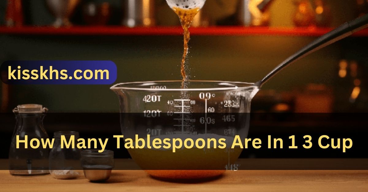 How Many Tablespoons Are In 1 3 Cup